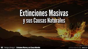 Extinciones Masivas<br/>y sus Causas Naturales